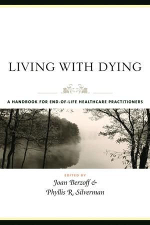 Cover of the book Living with Dying by 
