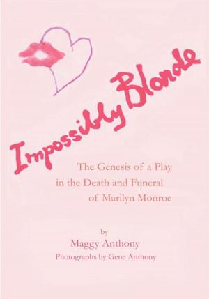 Cover of the book Impossibly Blonde by Lynn Stansbury