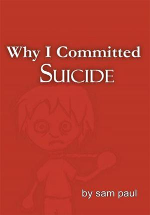 Cover of the book Why I Committed Suicide by Robert L. Ridgway