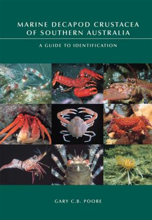 Cover of the book Marine Decapod Crustacea of Southern Australia by James  Gleeson, Deborah Gleeson