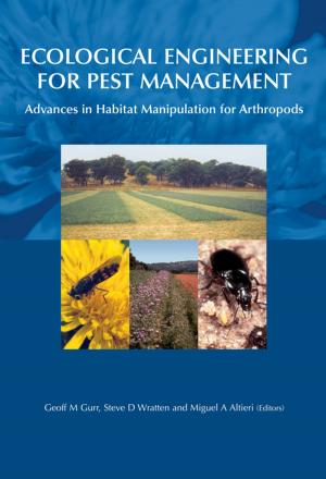 Cover of the book Ecological Engineering for Pest Management by Benjamin P Kear, Robert J Hamilton-Bruce