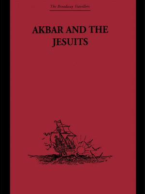 Cover of the book Akbar and the Jesuits by Karen Treisman