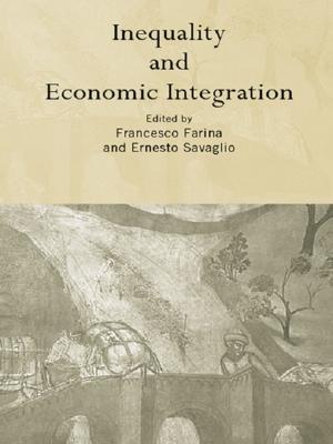 Cover of the book Inequality and Economic Integration by Helmut K. Anheier, Diana Leat