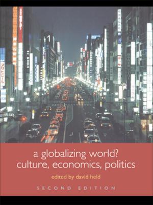 Cover of the book A Globalizing World? by Koichiro Agata, Kiyoshi Nakamura