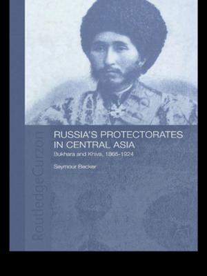 Cover of the book Russia's Protectorates in Central Asia by Greg Mogenson