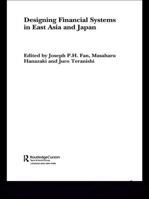 Cover of the book Designing Financial Systems for East Asia and Japan by Nancy E. Jackson, Max Coltheart