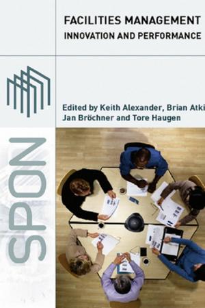 Cover of the book Facilities Management by Richard Adams, Christine Owen, Cameron Scott, David Phillip Parsons