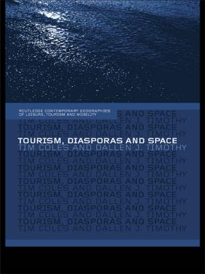 Cover of the book Tourism, Diasporas and Space by Stefano Fella, Carlo Ruzza