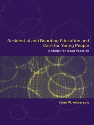 Cover of the book Residential and Boarding Education and Care for Young People by 