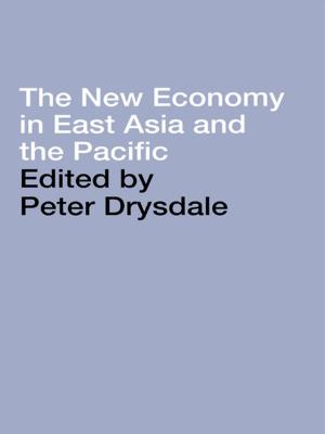 Cover of the book The New Economy in East Asia and the Pacific by Emily Chamlee-Wright, The late Don Lavoie