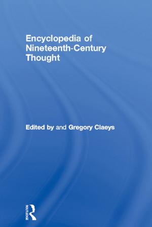 Cover of the book Encyclopedia of Nineteenth Century Thought by James Paul Gee, Elisabeth R. Hayes