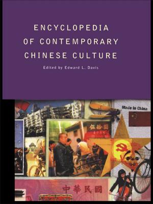 Cover of the book Encyclopedia of Contemporary Chinese Culture by Ian Taylor, Paul Walton, Jock Young