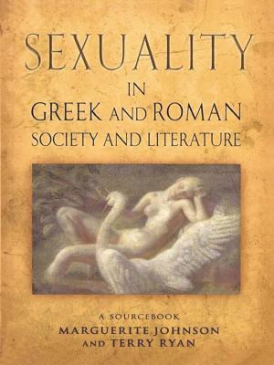 Cover of the book Sexuality in Greek and Roman Literature and Society by Alice Beck Kehoe