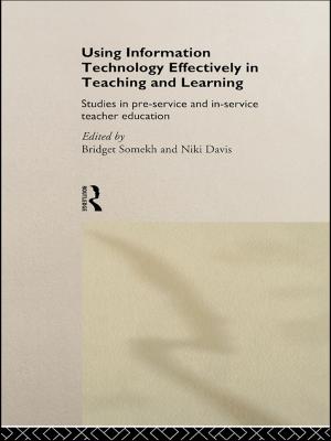 Cover of the book Using IT Effectively in Teaching and Learning by Espiridion Borrego, Richard Greggory Johnson lll