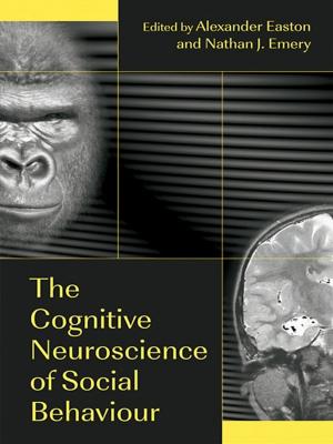 Cover of the book The Cognitive Neuroscience of Social Behaviour by R. P. Barston