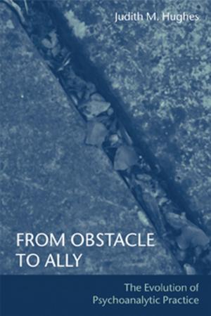 Cover of the book From Obstacle to Ally by Charles Rycroft