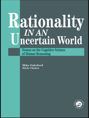 Cover of the book Rationality In An Uncertain World by Eva Pattis Zoja