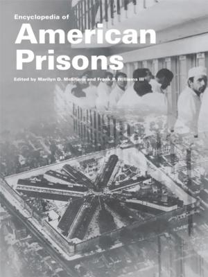 Cover of the book Encyclopedia of American Prisons by Lanxin Xiang