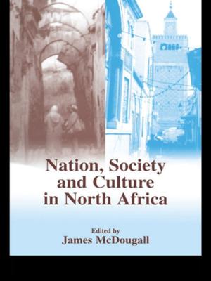 Cover of the book Nation, Society and Culture in North Africa by Various