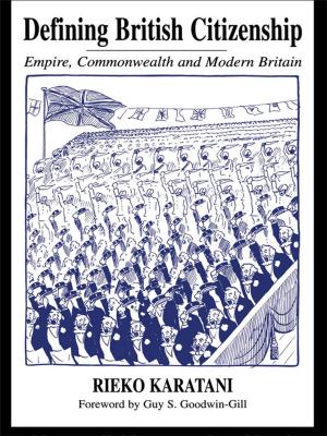 Cover of the book Defining British Citizenship by 
