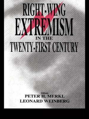 Cover of the book Right-wing Extremism in the Twenty-first Century by Bjorn Kurten