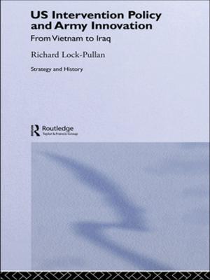 Cover of the book US Intervention Policy and Army Innovation by Serena Anderlini-D'Onofrio