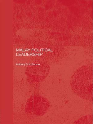 Cover of the book Malay Political Leadership by David Landau, David Bennett Carren