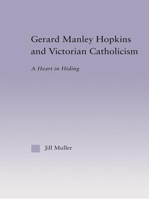 Cover of the book Gerard Manley Hopkins and Victorian Catholicism by Elazer Leshem