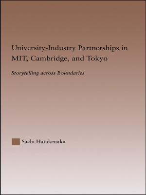 Cover of the book University-Industry Partnerships in MIT, Cambridge, and Tokyo by Juani Swart, Clare Mann, Steve Brown, Alan Price