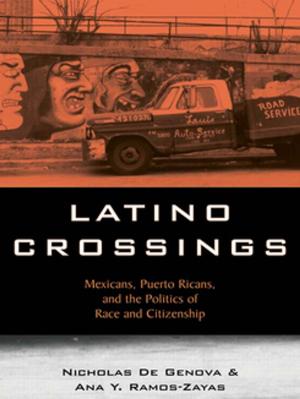 Cover of the book Latino Crossings by 