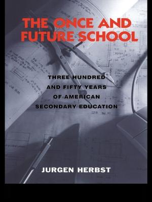 Cover of the book The Once and Future School by Tim Delaney