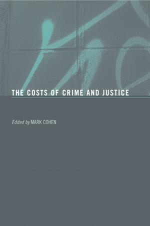 Book cover of The Costs of Crime and Justice
