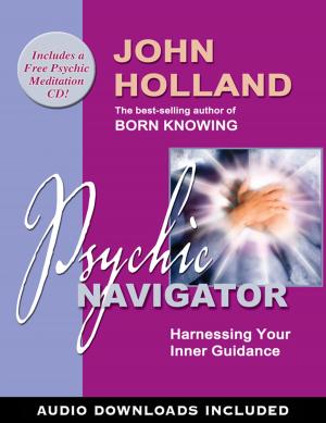 Cover of the book Psychic Navigator by Sonia Choquette, Ph.D.