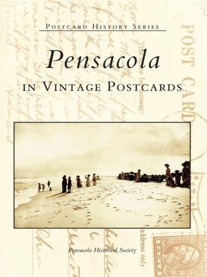 Cover of the book Pensacola in Vintage Postcards by Victoria Christian