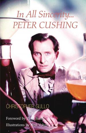 Book cover of In All Sincerity, Peter Cushing