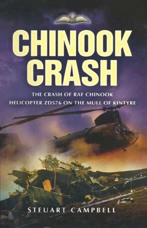 Cover of the book Chinook Crash by Ian Christians, Sir Charles Groves CBE