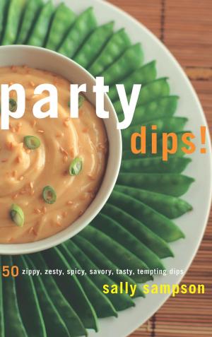 Cover of the book Party Dips! by Cheryl Alters Jamison, Bill Jamison