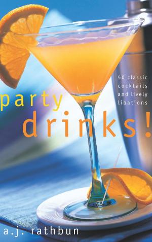 Cover of the book Party Drinks! by Dede Wilson