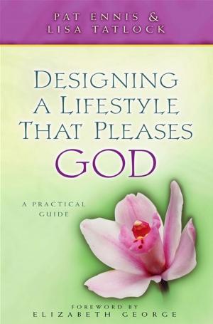 Book cover of Designing a Lifestyle that Pleases God