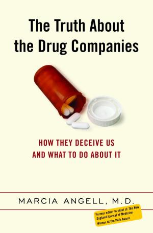 Cover of the book The Truth About the Drug Companies by Debra Dixon