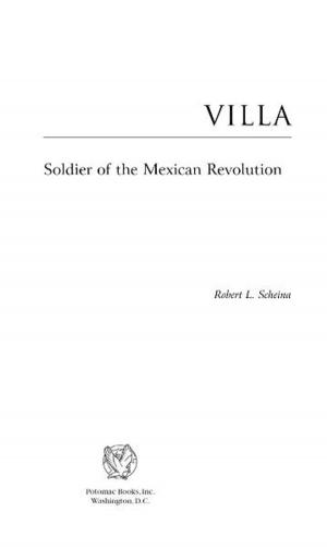 Cover of the book Villa by Maj. Gen. Perry M. Smith, USAF (Ret.); Col. Daniel M Gerstein, USA (Ret.)