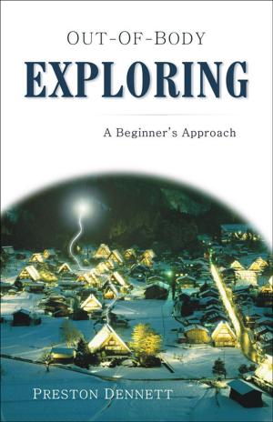 Cover of the book Out-of-Body Exploring: A Beginner's Approach by Debra Landwehr Engle