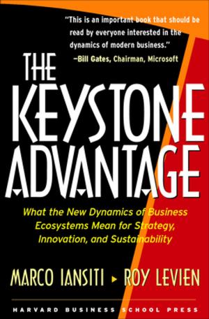 Cover of the book The Keystone Advantage by Jeffrey L. Cruikshank, Arthur W. Schultz