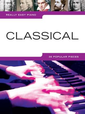 Cover of the book Really Easy Piano: Classical by Chester Music