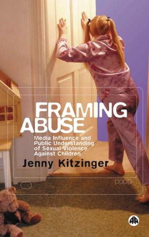 Cover of the book Framing Abuse by Ayesha Siddiqa