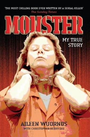 Cover of the book Monster: My True Story by Jerome Charyn