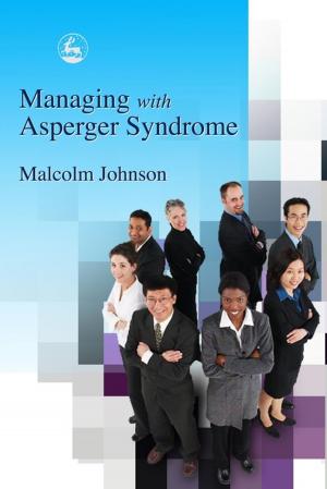 Cover of the book Managing with Asperger Syndrome by Deborah D. Gray