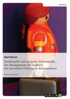 Cover of the book Traditionelle und moderne Führungsstile des Managements im Vergleich. Die besondere Führung im Rettungsdienst by Jonathan Kern