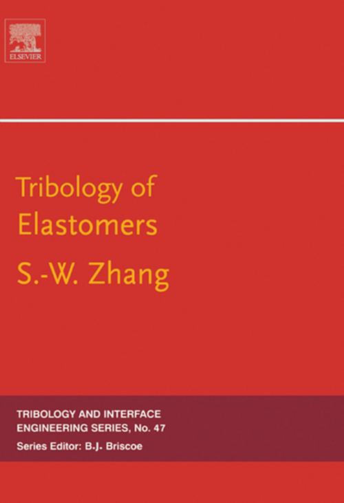 Cover of the book Tribology of Elastomers by Si-wei Zhang, Elsevier Science