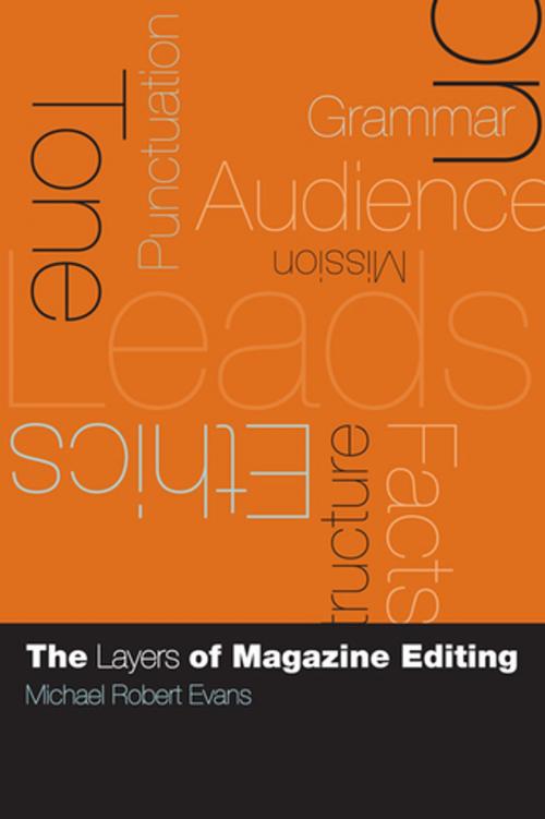 Cover of the book The Layers of Magazine Editing by Michael Robert Evans, Columbia University Press